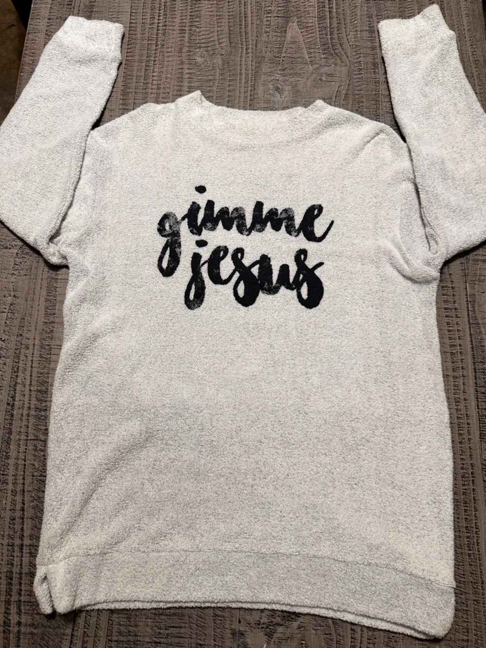 Gimme Jesus Ivory Terry Pullover with Black Script